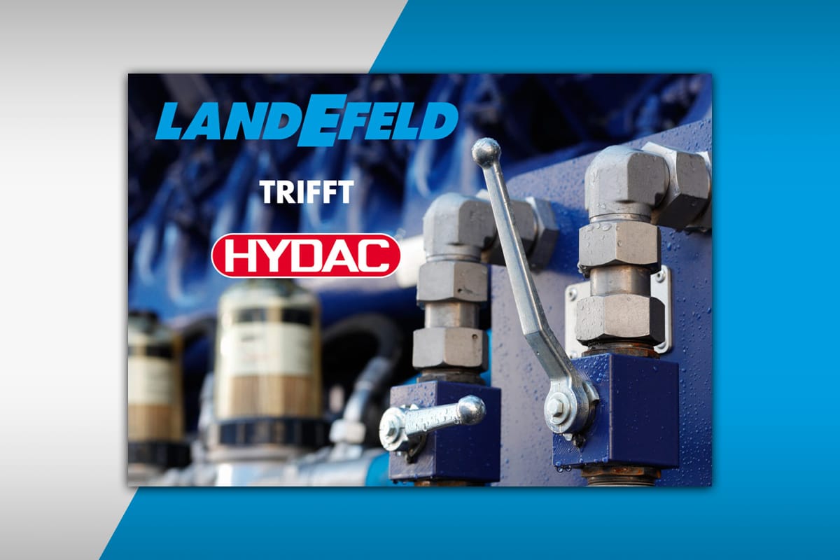 Landefeld trifft Hydac – ein weiterer starker Partner an unserer Seite